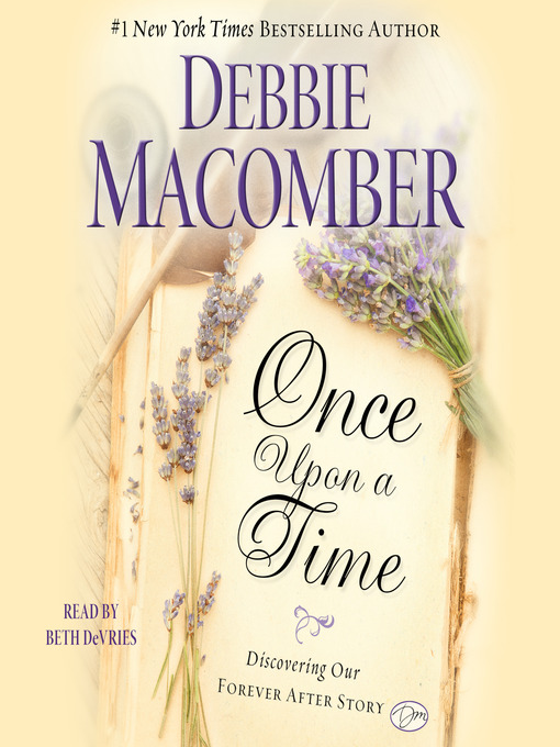 Title details for Once Upon a Time by Debbie Macomber - Available